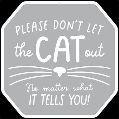 12x12 Cat Out Sign