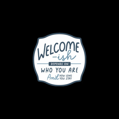 12x12 Welcomeish Sign