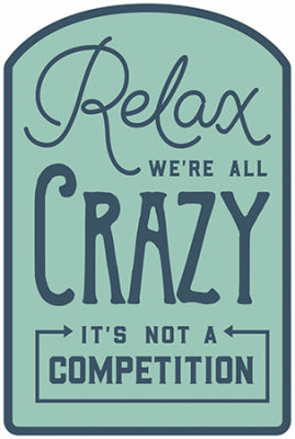 10x14 We're Crazy Sign
